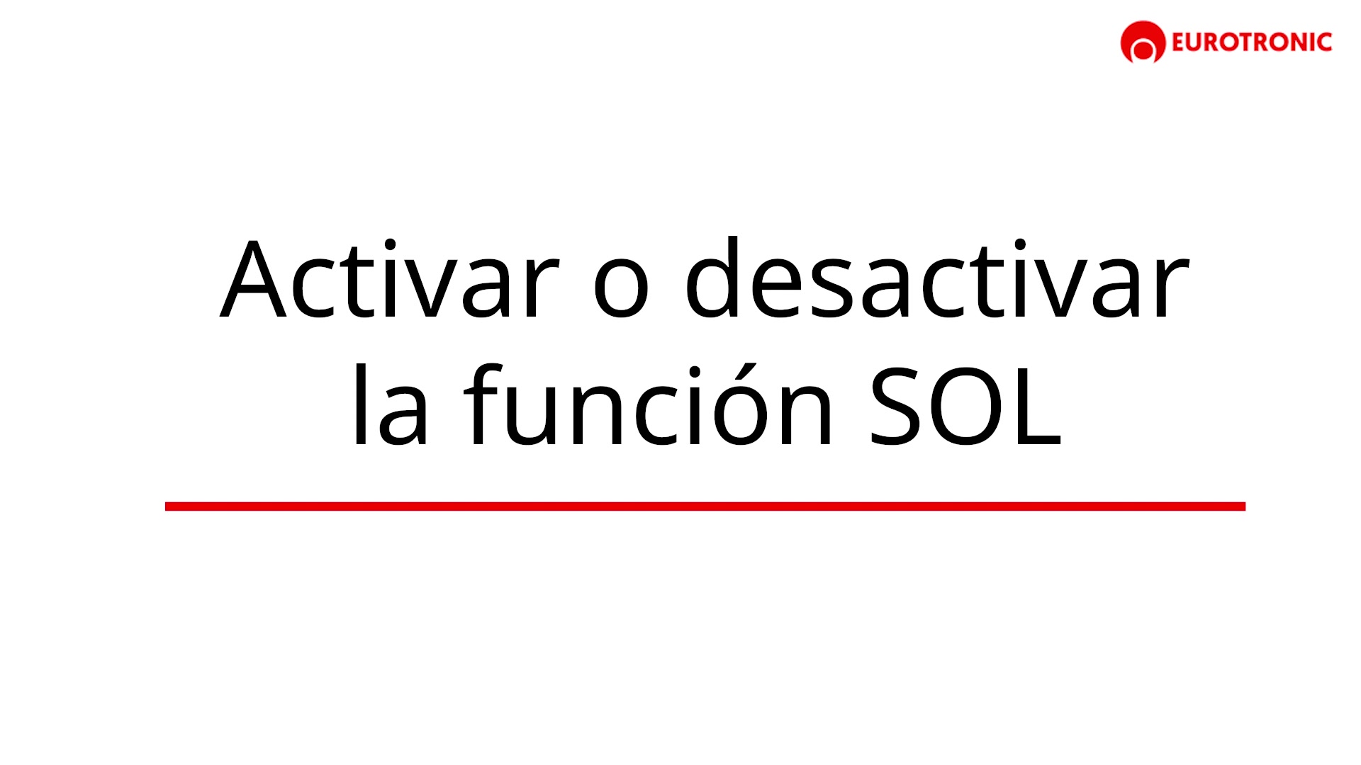 Activar o desactivar la función SOL