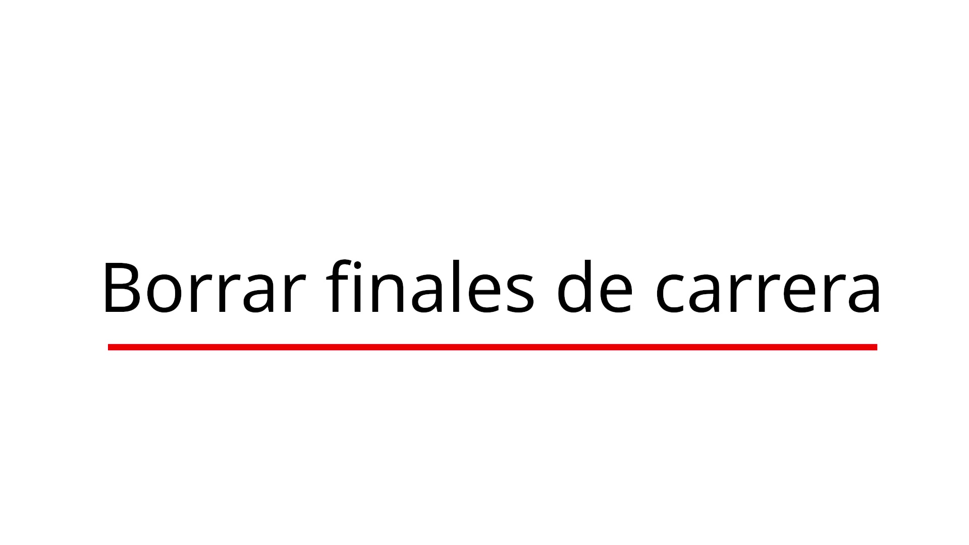 Borrar finales de carrera Curtain