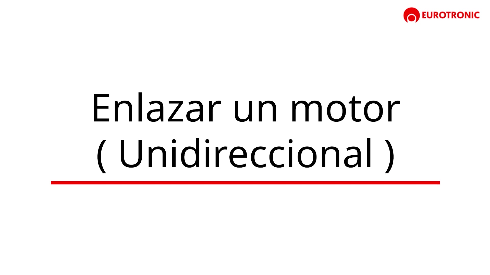 Enlazar un motor unidireccional