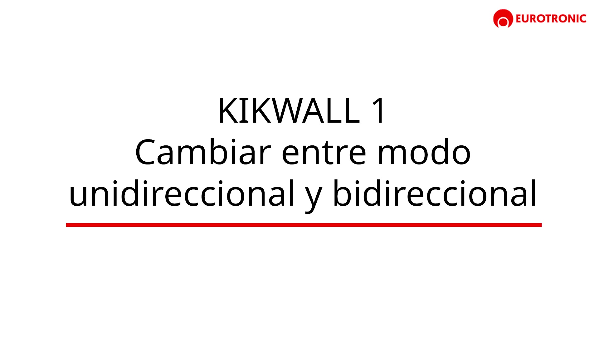 Cambiar entre modo unidireccional y bidireccional