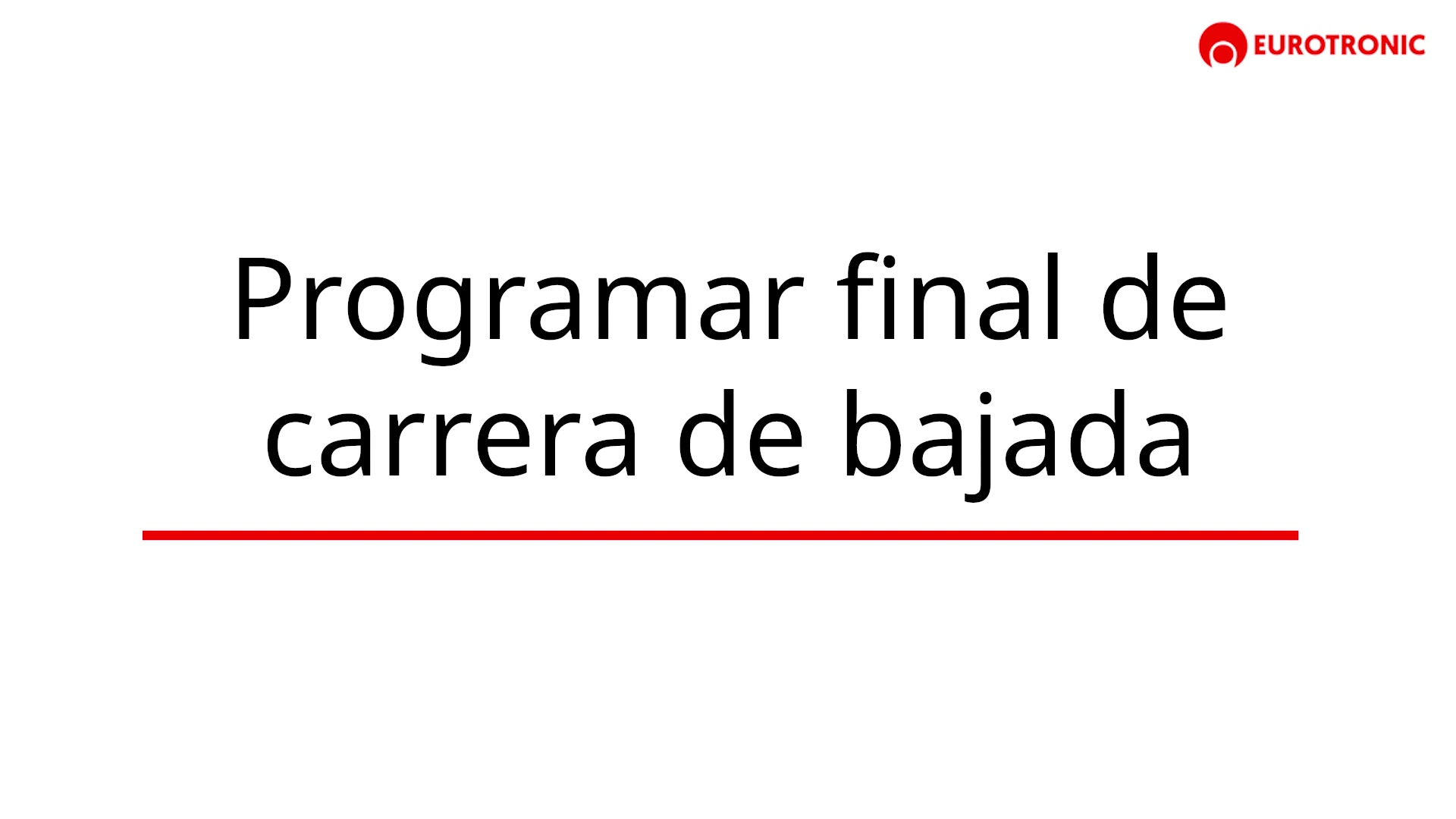 Programar final de carrera inferior